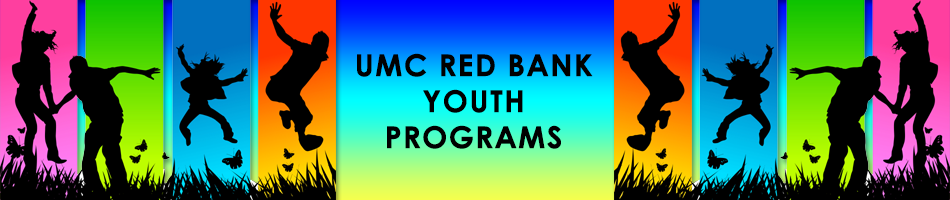 #United Methodist Church of Red Bank Youth Programs